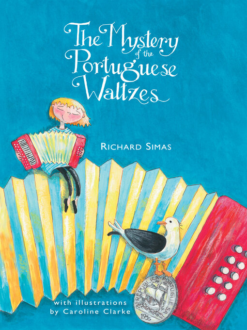 Title details for The Mystery of the Portuguese Waltzes by Richard Simas - Available